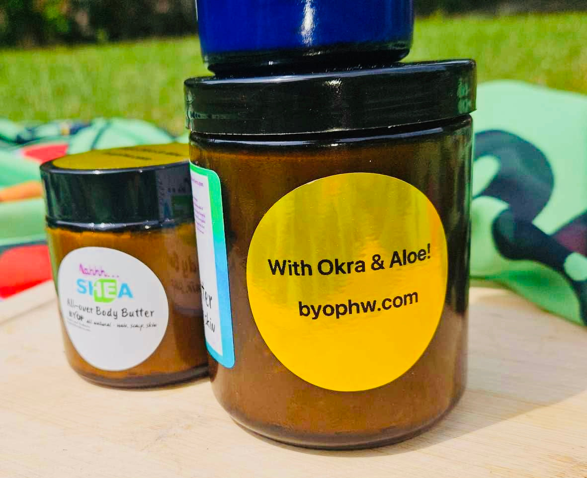 BYOP H&W: Aahhh…Shea,All-Over Body Butter (With Okra & Aloe) 8oz jar